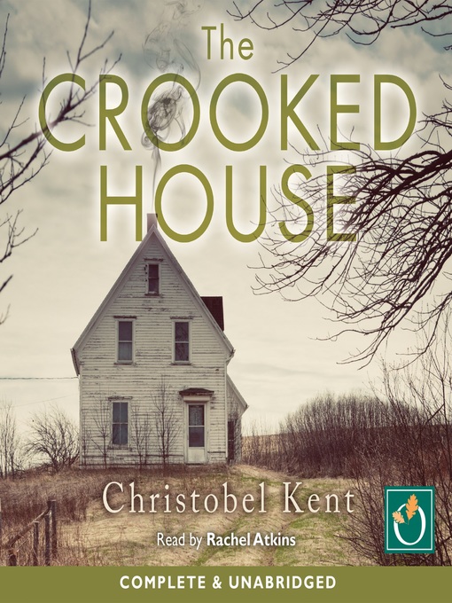 Title details for The Crooked House by Christobel Kent - Available